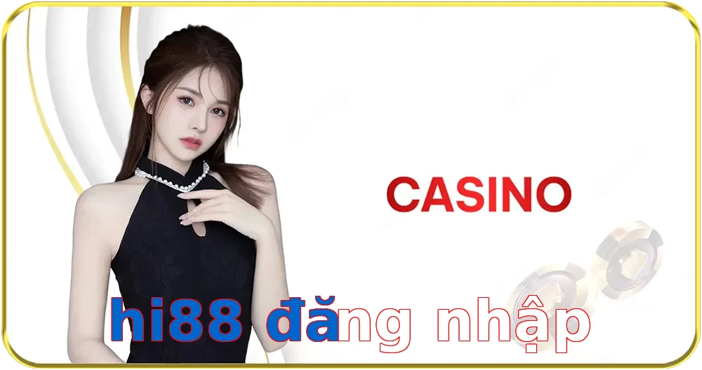 hi88 đăng nhập